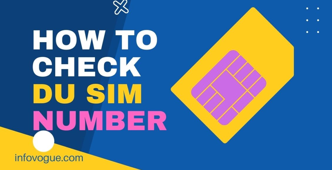 How to Check DU Sim Number
